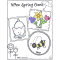 When Spring Comes Interactive Read Aloud