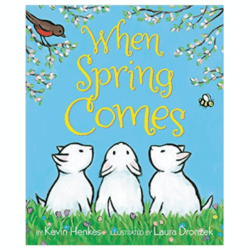 When Spring Comes Interactive Read Aloud