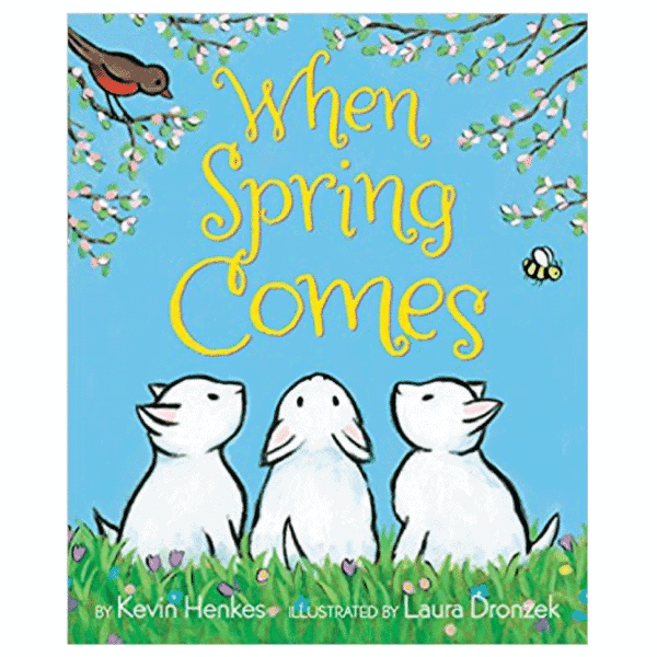 When Spring Comes Interactive Read Aloud