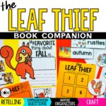 The Leaf Thief Book Companion and Fall Activities
